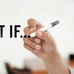 "What If?... Questions I Ask